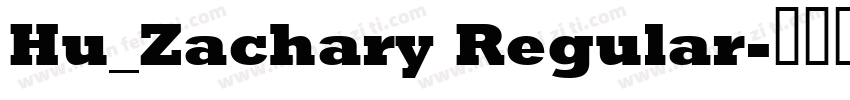 Hu_Zachary Regular字体转换